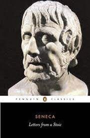 Letters from a Stoic by Lucius Annaeus Seneca