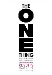 The ONE Thing by Gary Keller